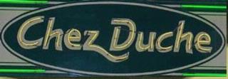 Chez Duche